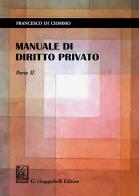 Manuale di diritto privato. Parte II di Francesco Di Ciommo edito da Giappichelli