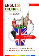 English Colorful. The Code di Fabio Evangelista edito da English Colorful