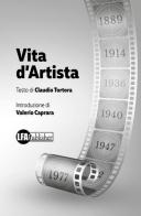 Vita d'artista di Claudio Tortora edito da LFA Publisher