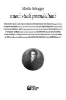 Nuovi studi pirandelliani vol.19 di Mirella Salvaggio edito da Pellegrini