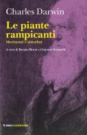 Le piante rampicanti. Movimenti e abitudini di Charles Darwin edito da Mimesis