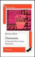 Fiammetta. A Twentieth-First Century Decameron di Eleonora Beck edito da EPAP