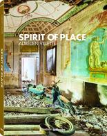 Spirit of place. Ediz. illustrata di Aurelien Villette edito da TeNeues