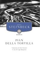 Pian della Tortilla di John Steinbeck edito da Bompiani