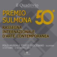 50° Premio Sulmona. Rassegna internazionale d'arte contemporanea. Ediz. illustrata di Raffaele Giannantonio edito da Hatria Edizioni