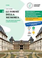 Le forme della memoria. Per le Scuole superiori vol.2 di Carlo Cartiglia edito da Loescher