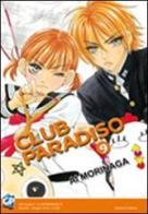 Club Paradiso vol.9 di Ai Morinaga edito da GP Manga