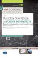 Il nuovo concorso a cattedra. Classe A059 scienze matematiche, chimiche, fisiche... nella scuola secondaria. Manuale per la preparazione alle prove scritte e orali edito da Edises