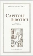 Capitoli erotici di Francesco M. Molza edito da Congedo