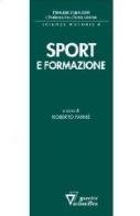Sport e formazione di Roberto Farné edito da Guerini Scientifica