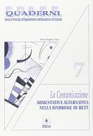 La comunicazione aumentativa alternativa nella sindrome di Rett. Con CD-ROM di Rosa Angela Fabio edito da EDUCatt Università Cattolica