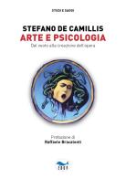 Arte e psicologia. Dal vuoto alla creazione dell'opera di Stefano De Camillis edito da EdUP