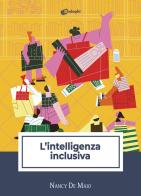 L' intelligenza inclusiva di Nancy De Maio edito da Dialoghi