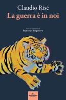 La guerra è in noi di Claudio Risé edito da Signs Publishing