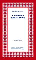 La parola che ti devo di Beppe Mariano edito da Di Felice Edizioni