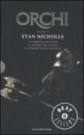 Orchi: I guardiani dei lampi-Le legioni del tuono-I guerrieri della tempesta di Stan Nicholls edito da Mondadori