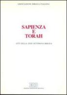 Sapienza e Torah. Atti della 29ª Settimana biblica edito da EDB