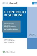 Il controllo di gestione di Cristiano Busco, Elena Giovannoni, Angelo Riccaboni edito da Ipsoa