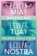 Trilogia della colpa di Mercedes Ron edito da Salani