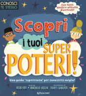 Scopri i tuoi superpoteri! Conosci te stesso di Beth Cox, Natalie Costa edito da Edicart