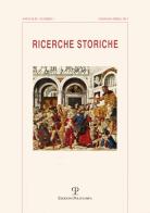 Ricerche storiche (2013) vol.1 edito da Polistampa