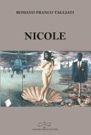 Nicole di Romano F. Tagliati edito da Giuliano Ladolfi Editore