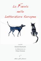 La favola nelle letterature europee edito da Petite Plaisance