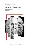 Quasi un diario. Socrate al caffè 2008-2018 di Salvatore Veca edito da Giampiero Casagrande editore