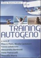 Training autogeno. Corso teorico-pratico. CD Audio e DVD. Audiolibro. CD Audio edito da EdUP