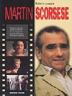 Martin Scorsese di Roberto Lasagna edito da Gremese Editore