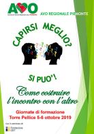 Capirsi meglio? Si può! Come costruire l'incontro con l'altro edito da Inspire Communication