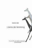 L'anno dei lemming di Mirco Bei edito da Robin Edizioni