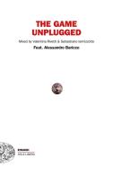 The game unplugged di Alessandro Baricco edito da Einaudi