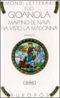 Martino de Nava ha visto la Madonna di Elio Gioanola edito da Jaca Book
