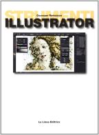 Illustrator. Per gli Ist. tecnici e professionali. Con espansione online di Giuseppe Rampazzo edito da Hoepli