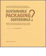 Packaging sostenibile? Metodo multicriteria di valutazione del packaging alimentare. Ediz. italiana e inglese edito da Allemandi