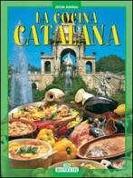 La cucina catalana. Ediz. spagnola edito da Bonechi