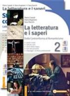 La letteratura e i saperi. Per le Scuole superiori vol.2 di Pietro Cataldi, Elena Angioloni, Sara Panichi edito da Palumbo