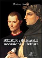 Boccaccio e Machiavelli. Occasioni di lettura di Marino Biondi edito da Helicon