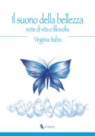 Il suono della bellezza. Note di vita e filosofia di Virginia Saba edito da If Press