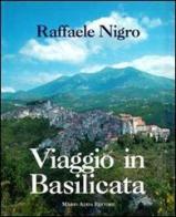 Viaggio in Basilicata di Raffaele Nigro edito da Adda