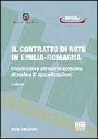 Il contratto di rete in Emilia-Romagna edito da Maggioli Editore