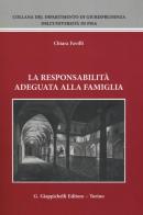 La responsabilità adeguata alla famiglia di Chiara Favilli edito da Giappichelli