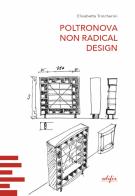 Poltronova non radical design di Elisabetta Trincherini edito da EDIFIR