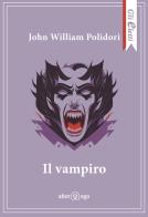 Il vampiro di John William Polidori edito da Alter Ego