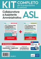 Kit collaboratore e assistente amministrativo aziende ospedaliere. Manuale, test commentati, modulistica, simulatore d'esame e raccolta normativa. Con ebook e softwa edito da Edises professioni & concorsi