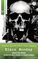 Black monday vol.2 di Jonathan Hickman, Tomm Coker edito da Mondadori