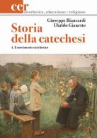 Storia della catechesi vol.4 di Giuseppe Biancardi, Ubaldo Gianetto edito da LAS