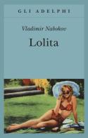 Lolita di Vladimir Nabokov edito da Adelphi