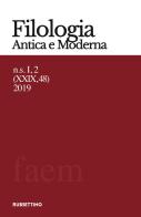 Filologia antica e moderna (2019) vol. 48 edito da Rubbettino